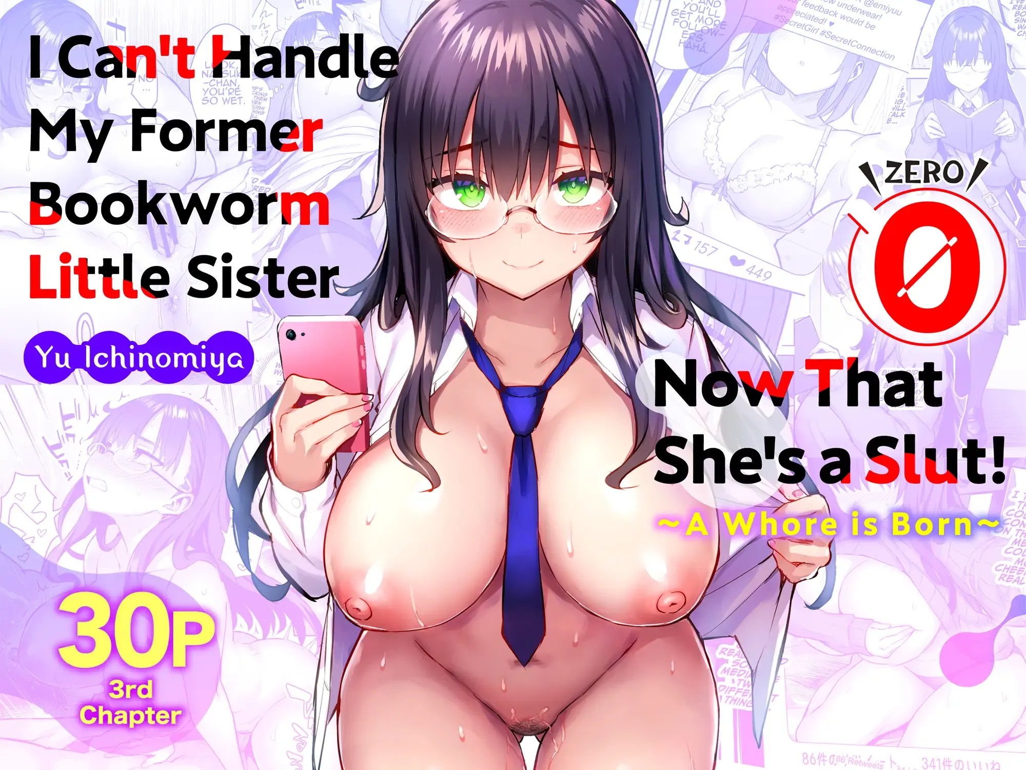 Moto InCha no Kyonyuu Yariman Imouto ga Erosugite, Onii-chan wa Mou...!! 0 ~Jimiko no Watashi ga Kawatta Riyuu~ | I Can't Handle My Former Bookworm Little Sister Now That She's a Slut! ~A Whore is Born~